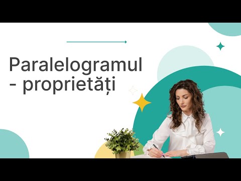 Paralelogramul  - proprietăți