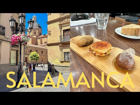 FOODIES' 24-HOUR GUIDE TO SALAMANCA, SPAIN (tips on what to see & eat from a Spaniard!)