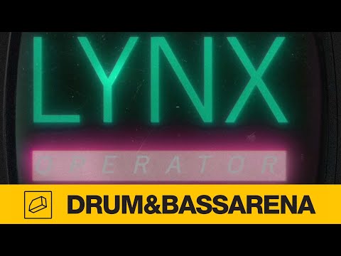 Lynx - Operator (ft. Danger Dee)