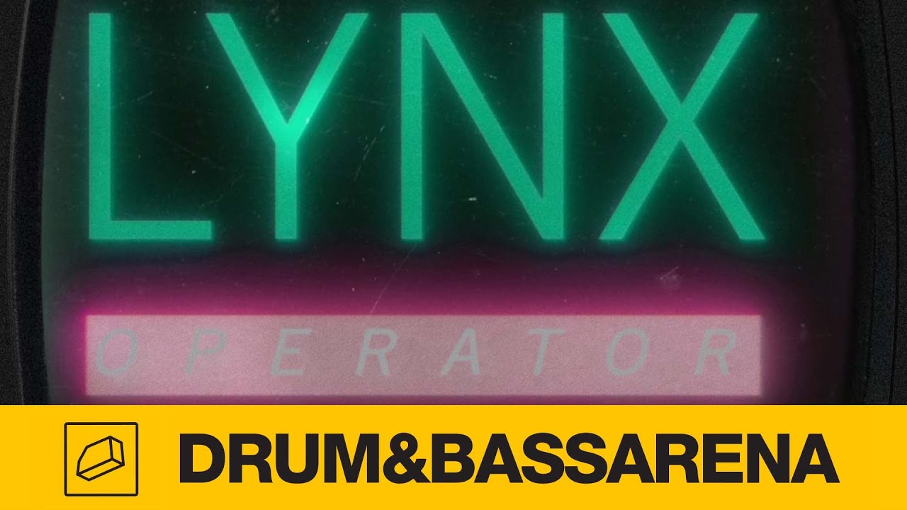 Lynx - Operator (ft. Danger Dee)