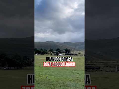 Zona Arqueológica Huanuco Pampa