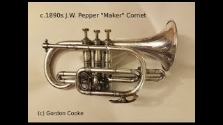 Video thumbnail for 1890s J.W. Pepper "Maker" Cornet by Buddy Cooke