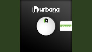 Do You Feel It (feat. Laurence B) (Reinvented Mix)