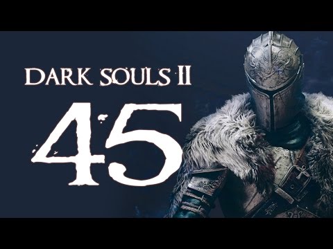 Dark Souls 2 (PC - Blind) - Part 45