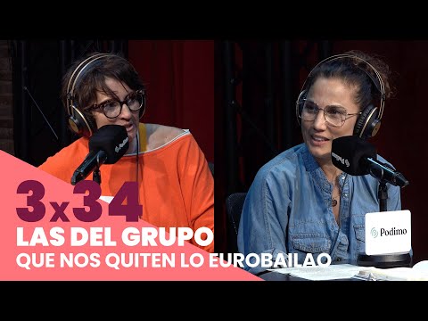 LAS DEL GRUPO 3x34 | Que nos quiten lo eurobailao