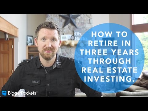 How to Retire in Three Years Through Real Estate Investing