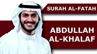 Download lagu Surah Fatah Recitation | Al Quran | Abdullah Al-Khalaf | Beautiful and Relaxing Voice (48) mp3