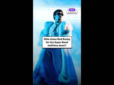 Who chose Bad Bunny for the Super Bowl halftime show?