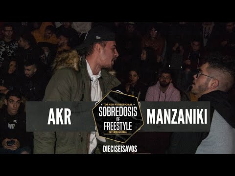 AKR vs MANZANIKI - 16avos #SOBREDOSISDEFREESTYLE