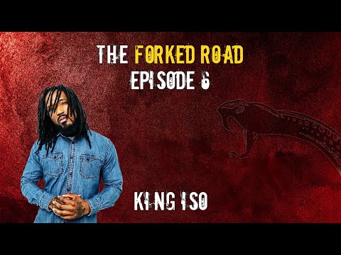 King Iso on mental health awareness, overcoming homelessness and more! - The Forked Road EP6