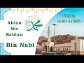 Ahlan Wa Sahlan Bin Nabi Lirik Terjemah Ustadzah Halimah Alaydrus