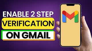 How to Enable 2 Step Verification in Google or Gmail Account 2025