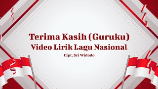 Download lagu #47 Bebunyian | Video Lirik Lagu Nasional - Terima Kasih (Guruku) mp3