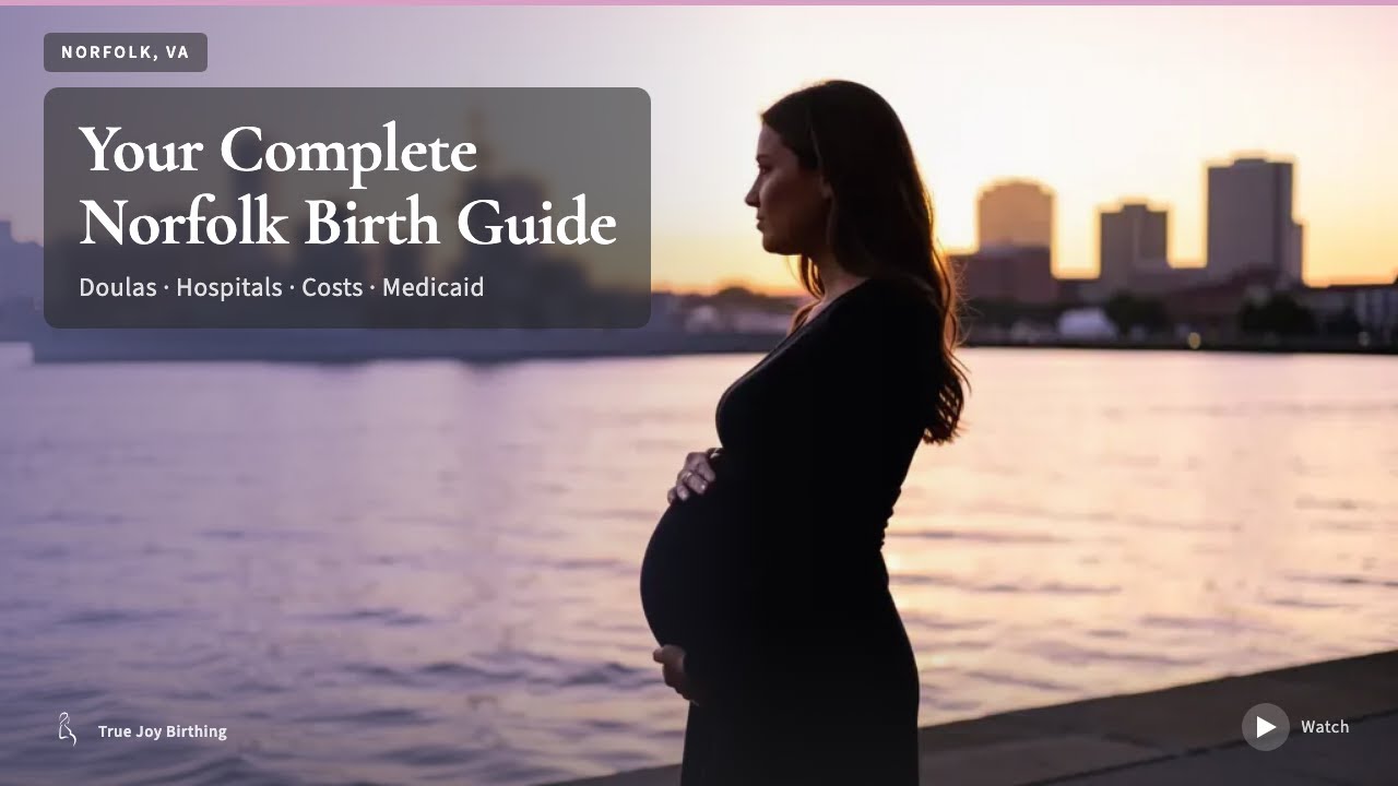 Norfolk Doula & Birth Plan Guide — press play to watch