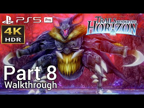 [Walkthrough Part 8] The Legend of Heroes: Trails Beyond the Horizon (Japanese Voice) PS5 Pro 4K HDR