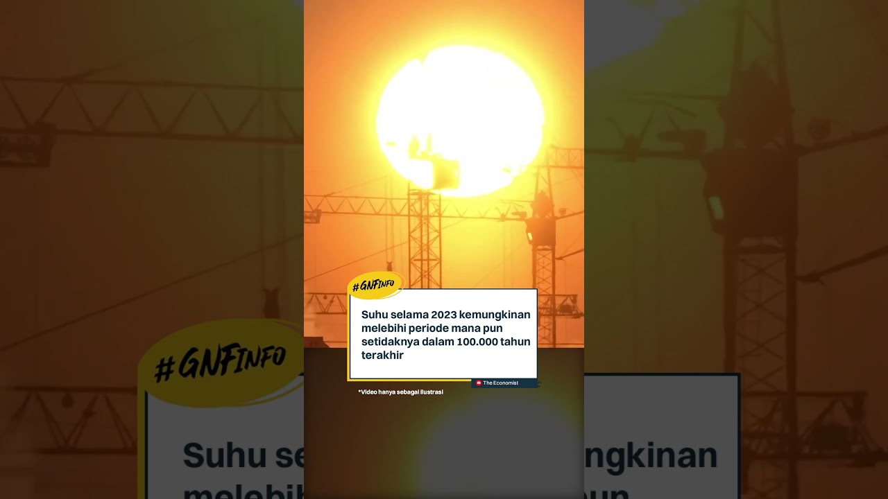 Tahun 2023 menjadi tahun terpanas sepanjang masa sejak pencatatan suhu dimulai pada 1850