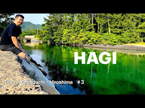 Discover HAGI: Japan's Real Hidden Gem | Attractions and Tips - Trip to Yamaguchi Hiroshima #3