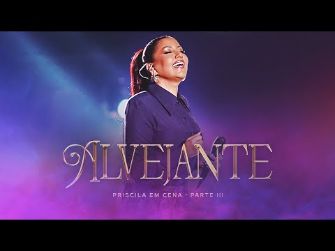 Priscila Senna - ALVEJANTE (DVD Ao Vivo Priscila Em Cena)