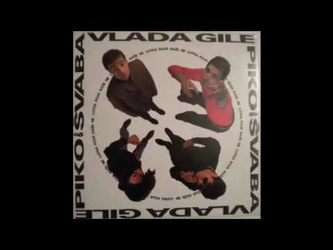 Vlada,Gile,Piko i Svaba - Zasto onda nismo zajedno - (Audio 1991) HD