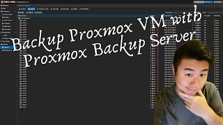 Backing up Proxmox VMs with Proxmox Backup Server