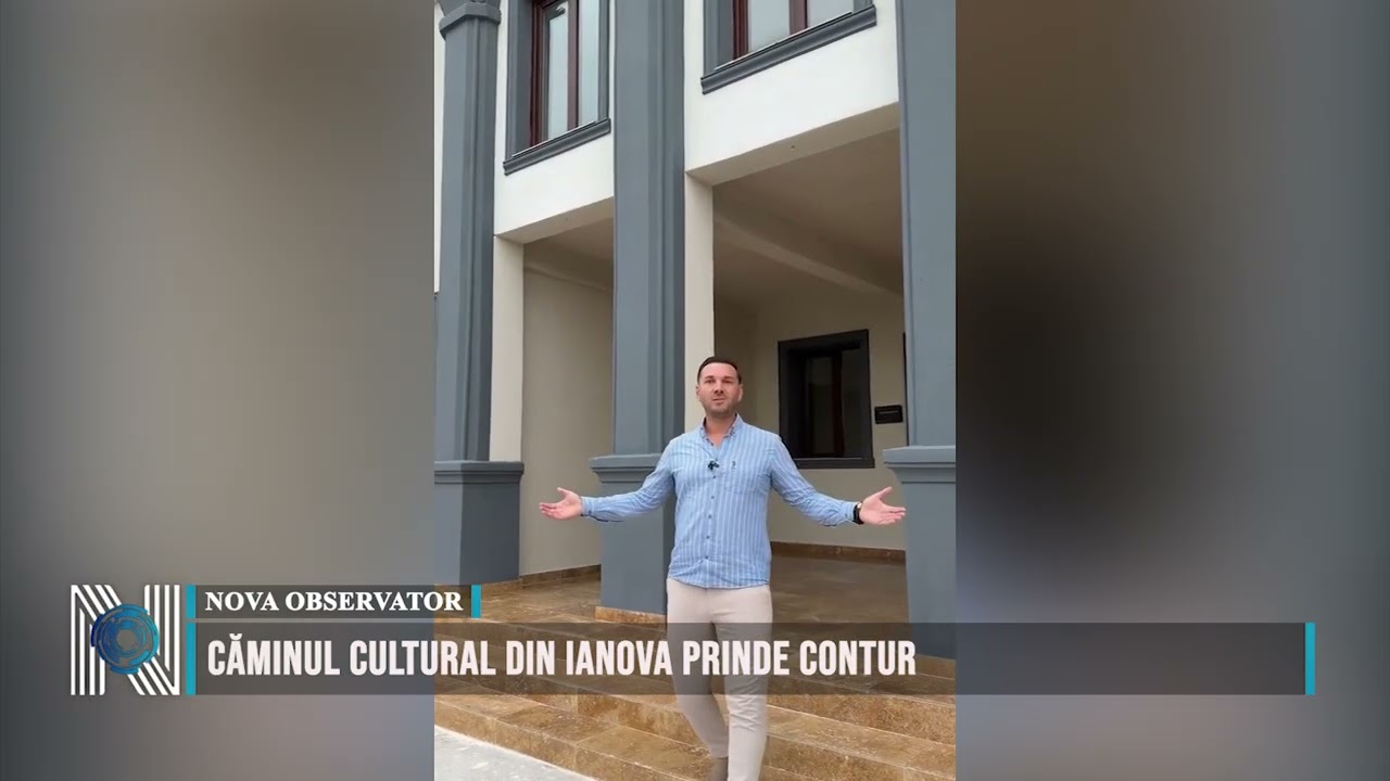 Căminul Cultural din Ianova prinde contur