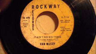 VAN McCOY - IT AIN'T NO BIG THING