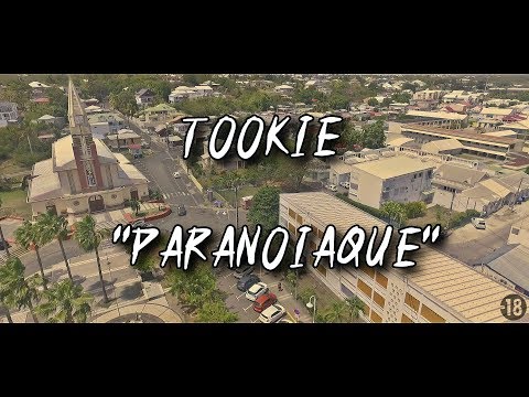 TOOKIE - Paranoiaque // 2018 Shot by Blydz Dising Filmz