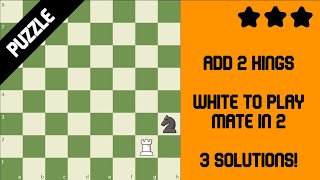 Chess Puzzle - 2 Kings To Add!