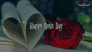Happy Rose🌹Day Whatsapp Status | Rose Day New Status 2023 | Valentine's Day Special Status