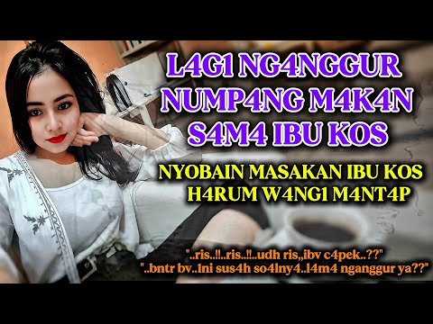 Di bantu ibu kos saat nyari kerja | Pemuda yang baik | Kisah nyata romantis | Cerpen.