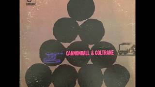 Cannonball Adderley and John Coltrane (1959) {Full Album}