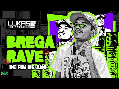 BREGA RAVE ANO NOVO 2024 - CD PRA PAREDÃO 2024 - PRÉ CARNAVAL - LUKAS PRODUCER
