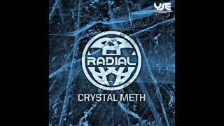 Radial - Crystal Meth