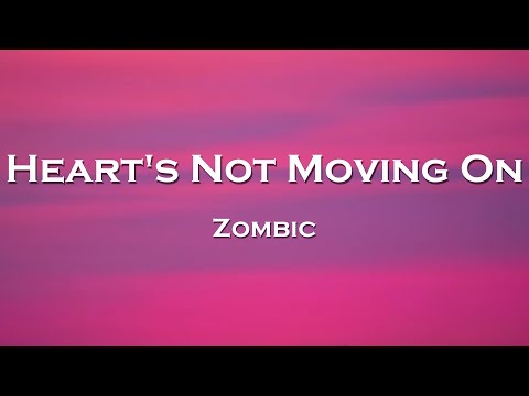 Zombic - Heart's Not Moving On (Lyrics) feat. ZANA, Hanno