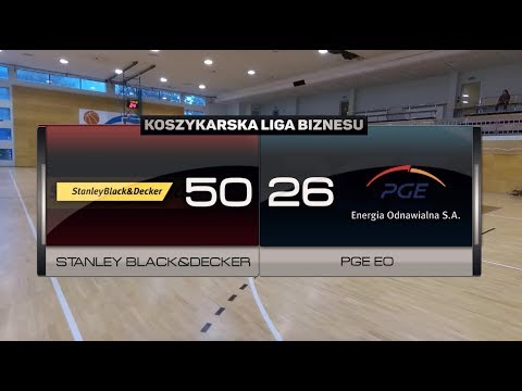 Stanley Black&Decker vs PGE EO - XII kolejka - II Liga Warszawa - Koszykarska Liga Biznesu