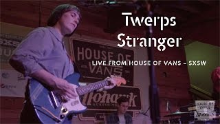 Twerps performs "Stranger" at SXSW