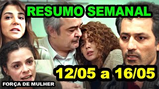 Força de Mulher - Resumo da Semana de 12/05 a 16/05 | Resumo Semanal RECORD TV