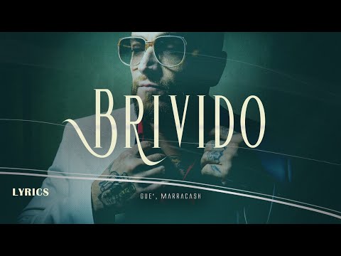 Guè, Marracash - Brivido (Testo/Lyrics)