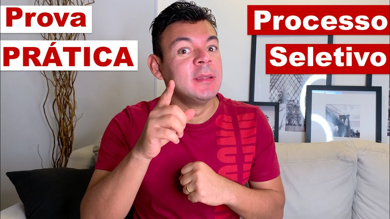 O que cai na prova prática no processo seletivo?