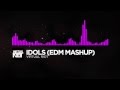 Virtual Riot - Idols (EDM Mashup) | PixelMusic ...
