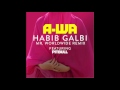 A-WA - Habib Galbi (Feat. Pitbull) [Mr. Worldwide Remix]