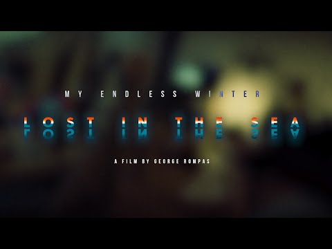 My Endless Winter - Lost in the Sea (Official Music Video)