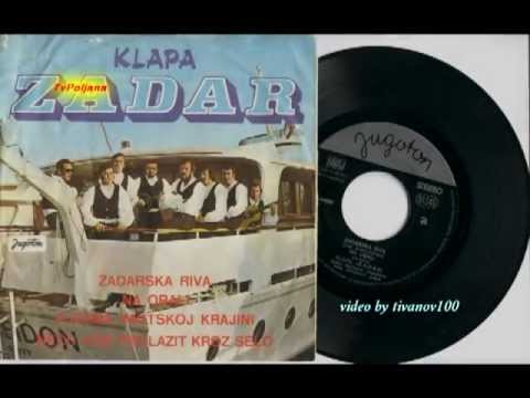 Klapa ''ZADAR'' - Zadarska riva (1973)