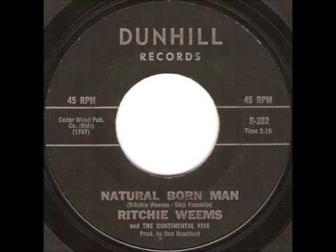 Ritchie Weems And The Continental Five - Natural Born Man