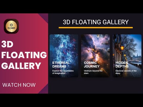 3D FLOATING GALLERY USING HTML AND CSS || BEST PROJECT FOR WEB DEVELOPER || TECHHIM
