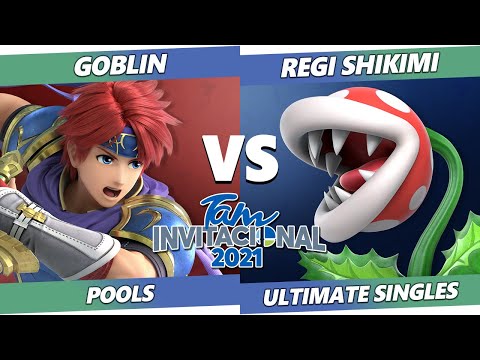 Tam Invitational 2021 - Goblin (Roy) Vs. Regi Shikimi (Game & Watch, Piranha Plant) SSBU Ultimate