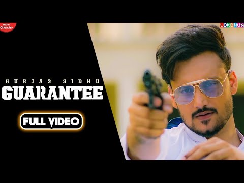 GUARANTEE - Gurjas Sidhu ( Official Song ) | Latest Punjabi Songs 2020 | Lokdhun