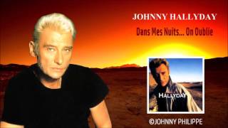 johnny hallyday   Dans mes nuits on oublie