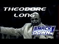 Theodore Long 2nd Titantron (2004-2007)