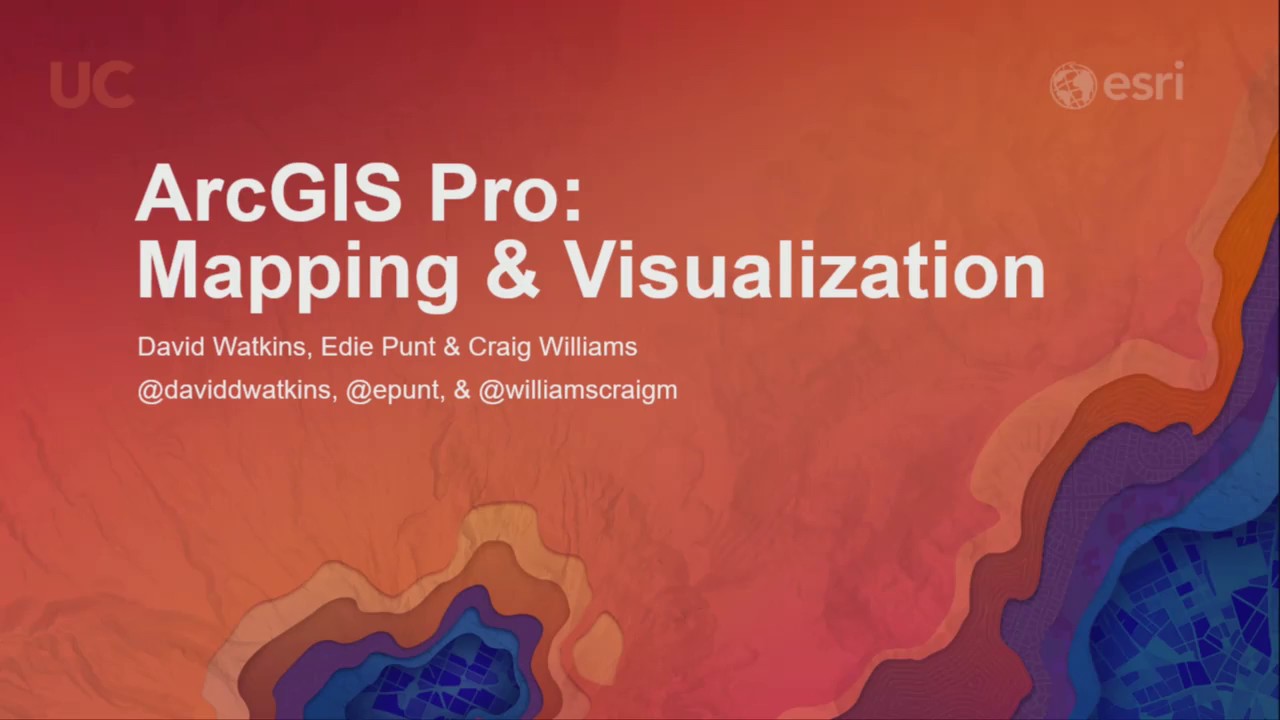 ArcGIS Pro: Mapping and Visualization